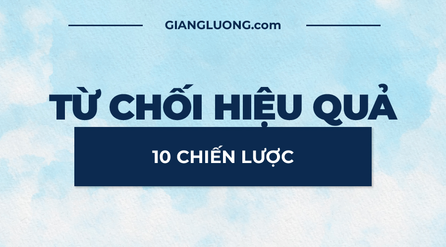 Tu Choi Hieu Qua