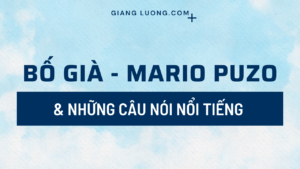 Những Câu Nói Nổi Tiếng từ Bố Già, Mario Puzo